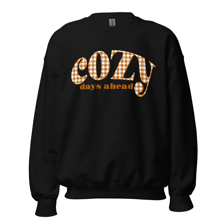 Fall Season 'Cozy Days Ahead' Crewneck Sweatshirt