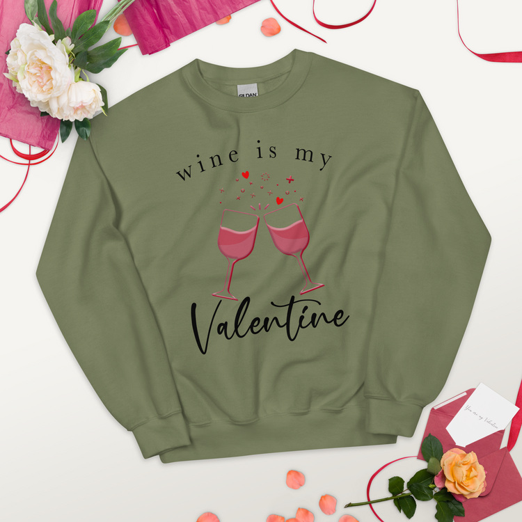 Wine Is My Valentine Crewneck Sweatshirt